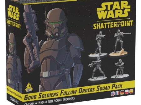 Star Wars Shatterpoint - Good Soldiers Follow Orders Squad Pack Hot on Sale