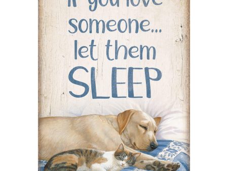 If you Love Someone... Let Them Sleep Online