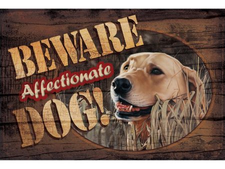 Beware Affectionate Dog on Sale